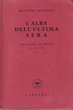 L' alba dell'ultima sera