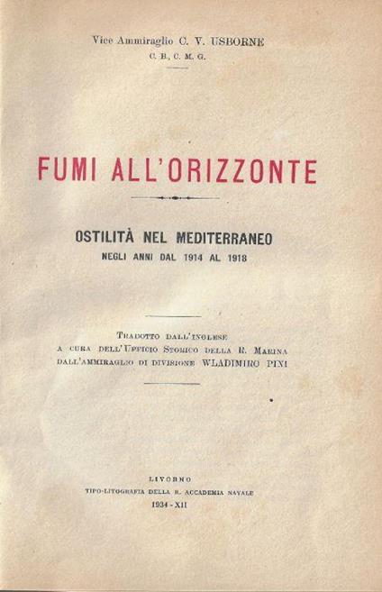 Fumi all'orizzonte : Ostilità nel Mediterraneo negli anni dal 1914 al 1918 - copertina