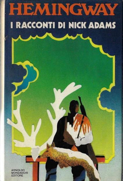 I racconti di Nick Adams - Ernest Hemingway - copertina