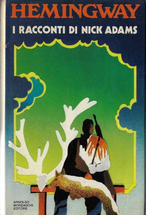 I racconti di Nick Adams - Ernest Hemingway - copertina