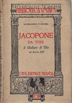 Jacopone da Todi : il giullare di Dio del secolo XIII
