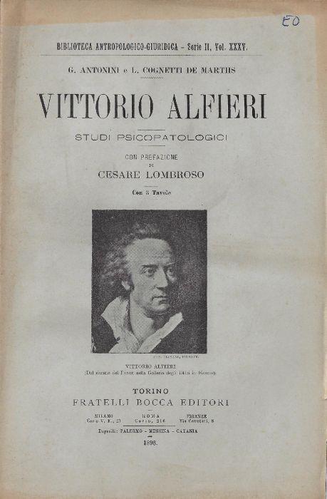 Vittorio Alfieri : studi psicopatologici - Giuseppe Antonini - copertina