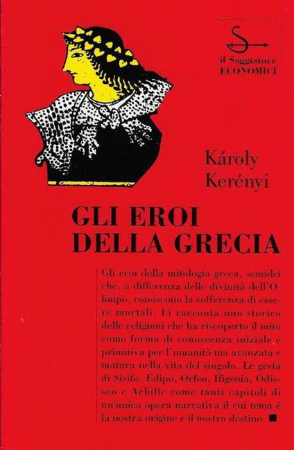 Gli eroi della Grecia - Karl Kerenyi - copertina