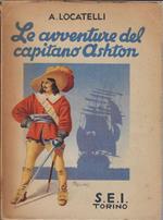 Le avventure del capitano Ashton : (tra pirati, briganti e... cannibali