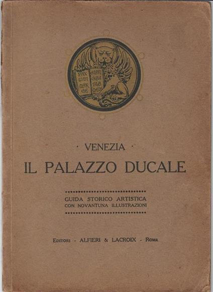 Venezia : Palazzo ducale : guida storico artistica - Max Ongaro - copertina