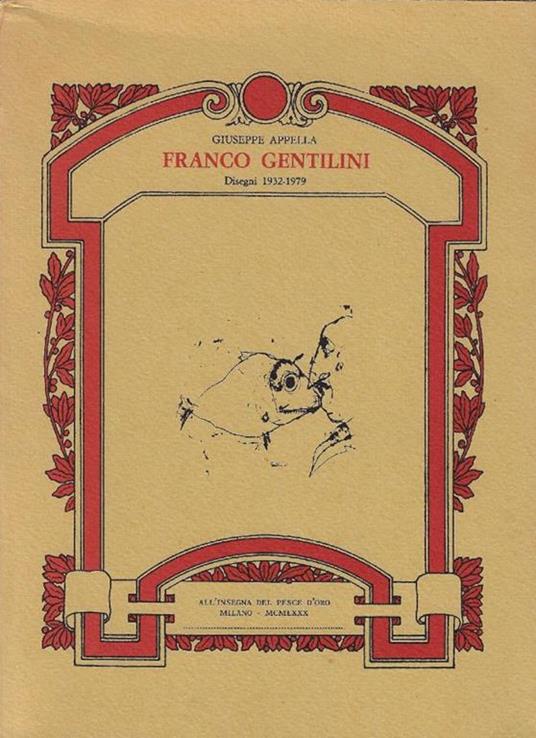 Franco Gentilini: disegni 1932-1979 - Giuseppe Appella - copertina