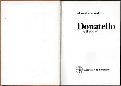 Donatello e il potere - Alessandro Parronchi - copertina