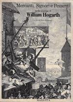 Mercanti, signori e pezzenti nelle stampe di William Hogarth