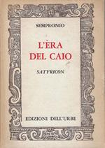 L' era del Caio : satyricon