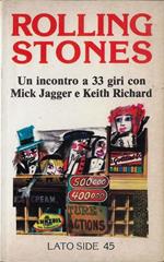 Rolling Stones : un incontro a 33 giri con Mick Jagger e Keith Richard