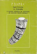 Il Fuþark e nuove ipotesi di lettura di alcuni testi runici