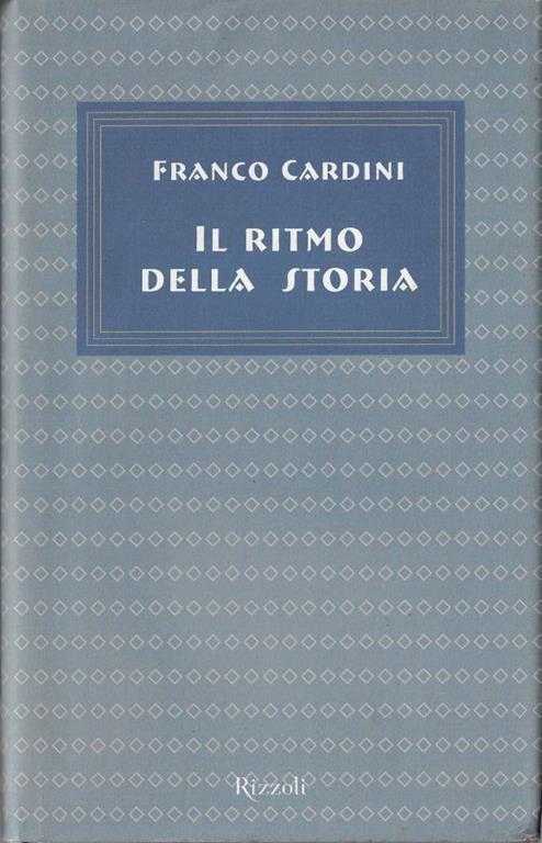 Il ritmo della storia - Franco Cardini - copertina