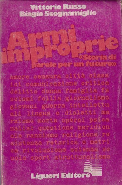 Armi improprie : storia di parole per un futuro : antologia per il biennio - copertina