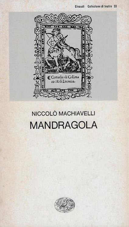 Mandragola - Niccolò Machiavelli - copertina