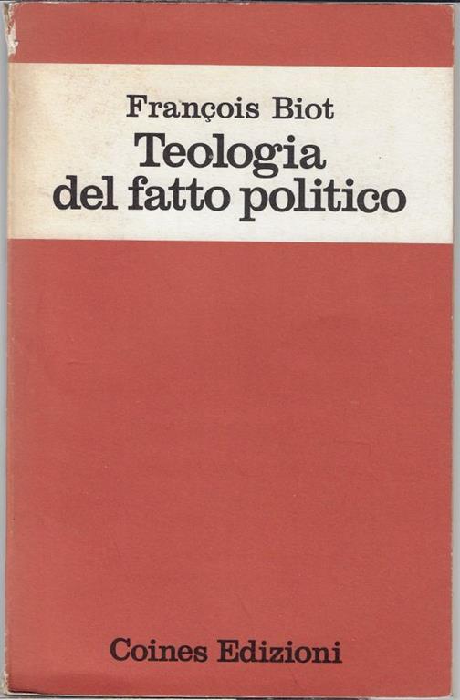 Teologia del fatto politico - François Bizot - copertina