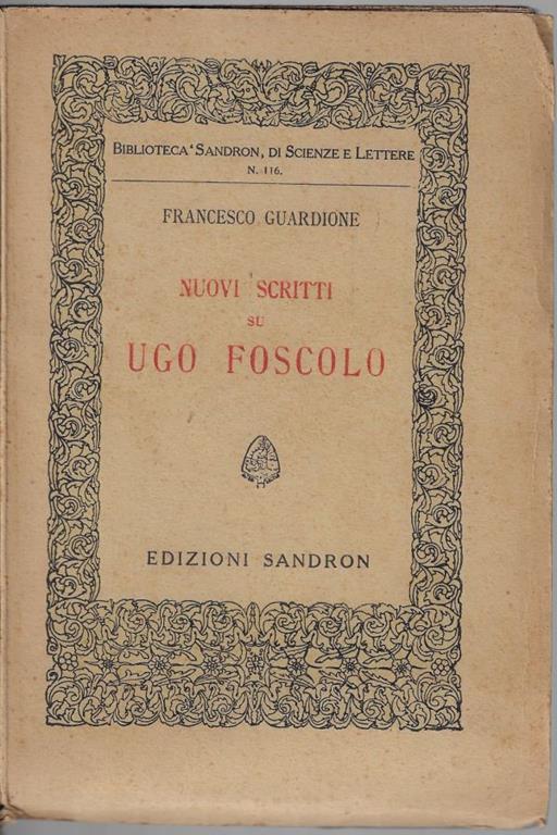 Nuovi scritti su Ugo Foscolo - Francesco Gardin - copertina