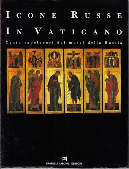 Icone russe in Vaticano. Cento capolavori dai musei della Russia - copertina