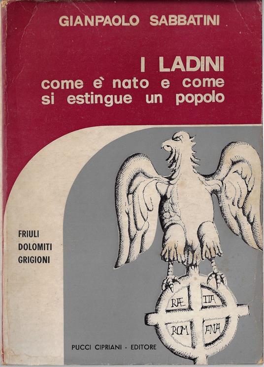 I ladini : come è nato e come si estingue un popolo - copertina