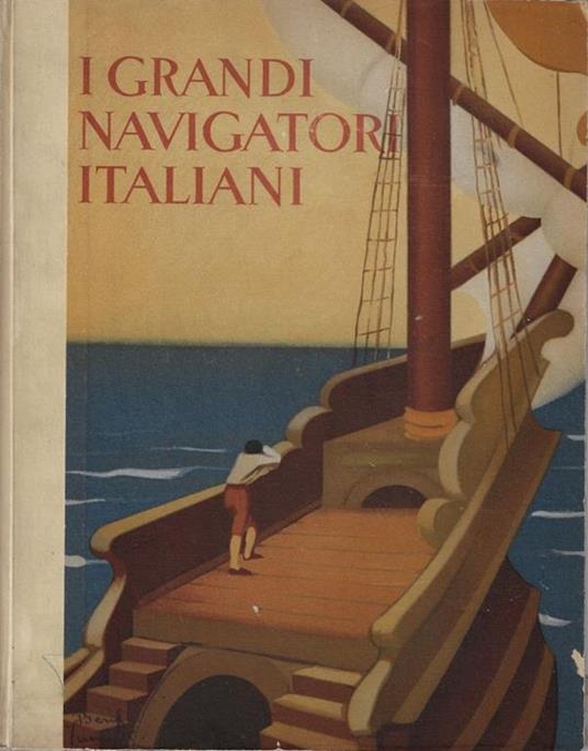 I grandi navigatori italiani - Giuseppe Fanciulli - copertina