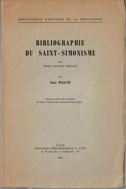 Bibliographie du Saint-simonisme : avec trois textes inédits - copertina