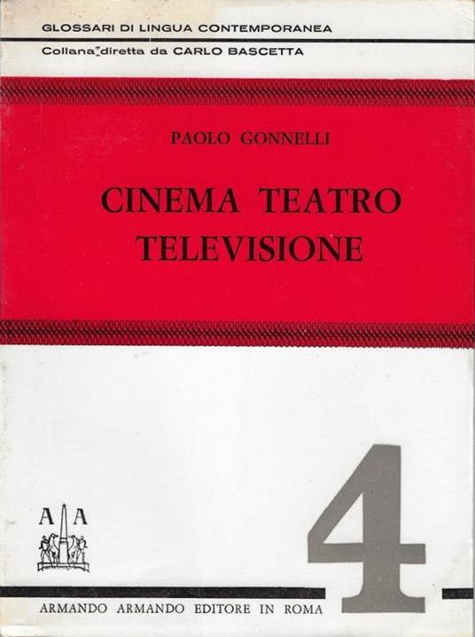 Cinema teatro televisione - Paolo Gonnelli - copertina