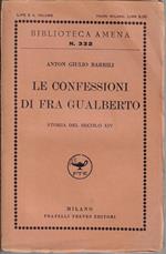 Le confessioni di fra Gualberto : storia del secolo XIV