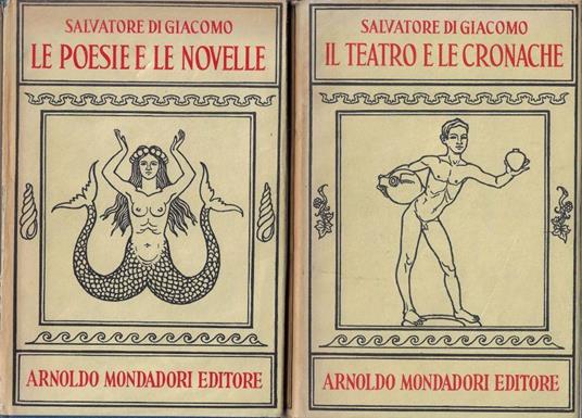 Opere di Salvatore Di Giacomo, due volumi - Salvatore Di Giacomo - copertina