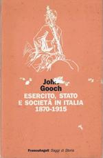 Esercito, Stato e società in Italia (1870-1915)