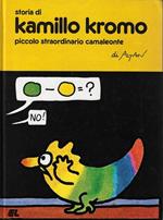 Storia di Kamillo Kromo piccolo straordinario camaleonte