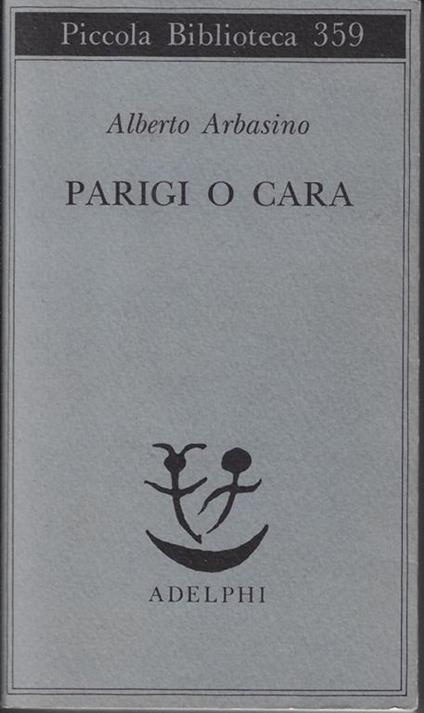 Parigi o cara - Alberto Arbasino - copertina