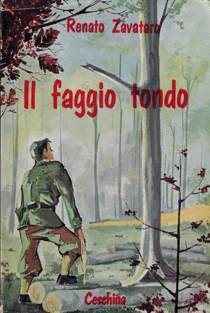 Il faggio tondo : cronaca di un processo - Renato Zavataro - copertina