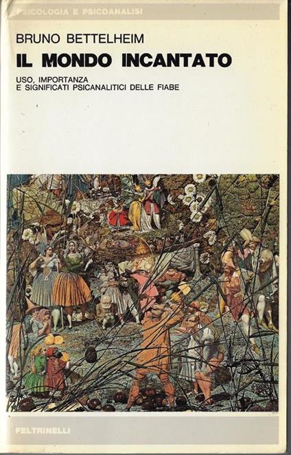 Il mondo incantato - Bruno Bettelheim - copertina
