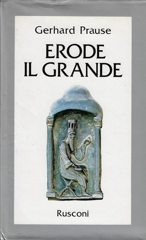 Erode il Grande - Gerhard Prause - copertina