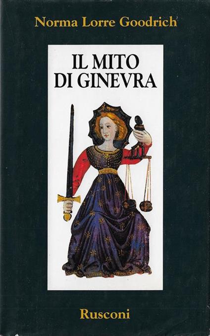 Il mito di Ginevra - Norma Lorre Goodrich - copertina