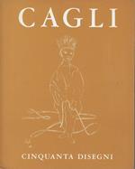 Cagli : cinquanta disegni dal 1968 al 1972