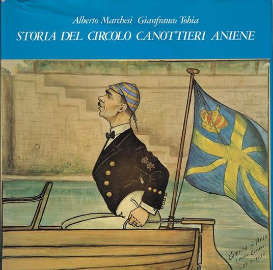 Storia del Circolo canottieri Aniene 1892-1982 - copertina