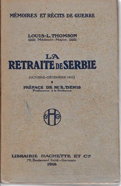 La retraite de Serbie : octobre-decembre 1915 - copertina