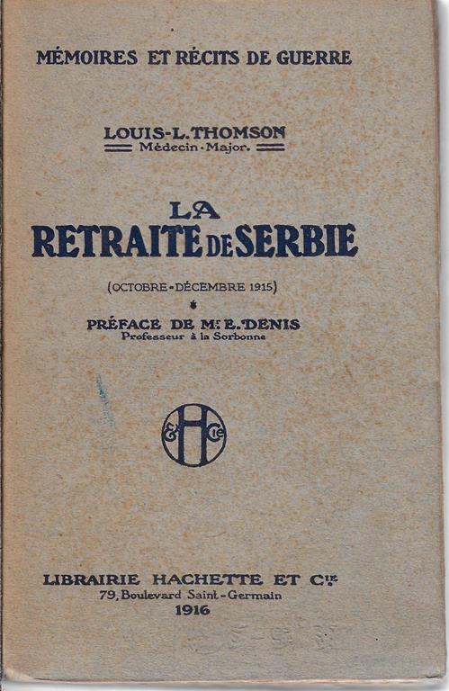 La retraite de Serbie : octobre-decembre 1915 - copertina