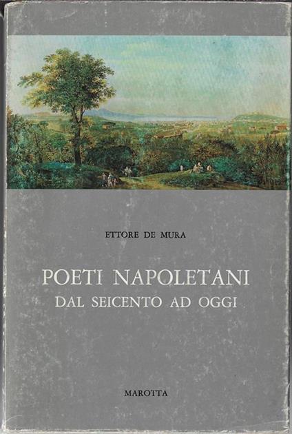 Poeti napoletani dal Seicento ad oggi, v. 2 - Ettore De Mura - copertina