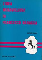L' idea meravigliosa di Francesco Baracca