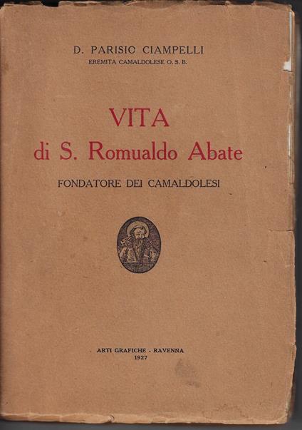 Vita di S. Romualdo abate : fondatore dei Camaldolesi - copertina