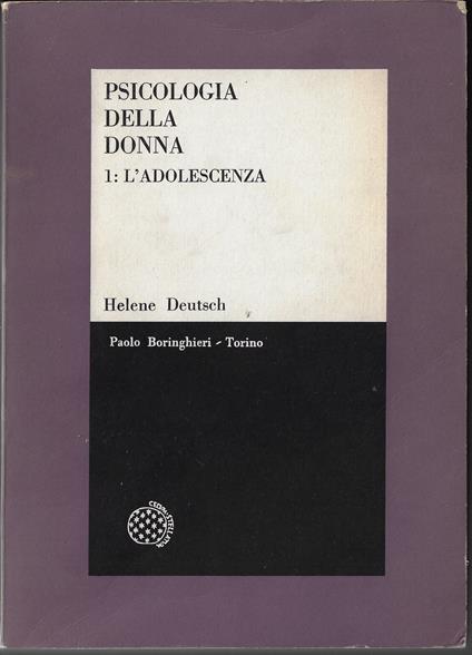 Psicologia della donna 1: L' adolescenza - Helene Deutsch - copertina