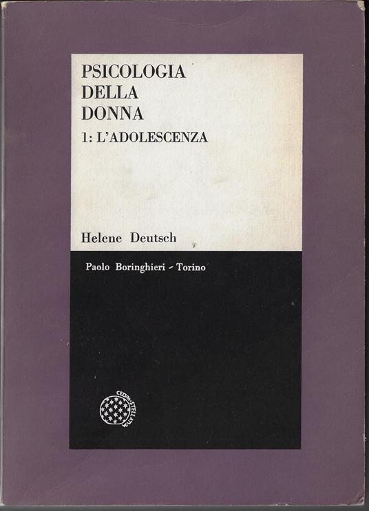 Psicologia della donna 1: L' adolescenza - Helene Deutsch - copertina