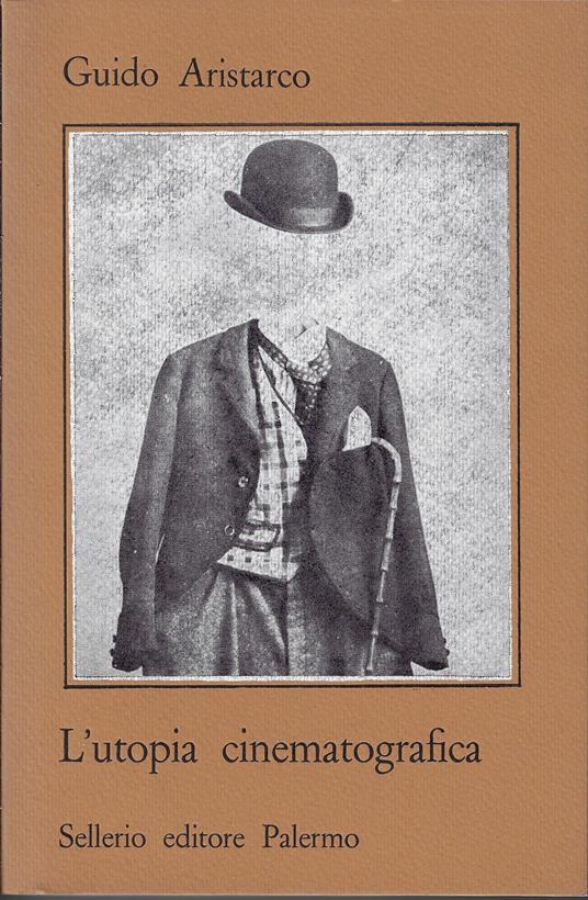 L' utopia cinematografica - Guido Aristarco - copertina