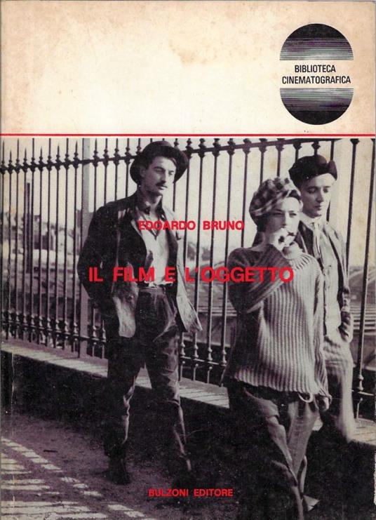 Il film e l'oggetto - Edoardo Bruno - copertina