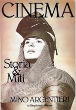 Cinema : storia e miti