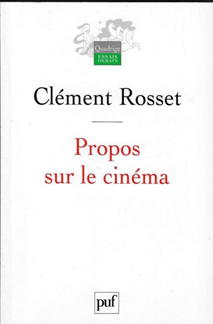 Propos sur le cinèma - Clément Rosset - copertina