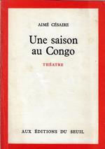 Une saison au Congo : théâtre