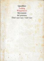Movimenti del pensiero : diari 1930-1932/1936-1937