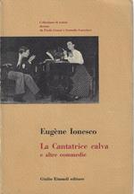 La cantatrice calva e altre commedie